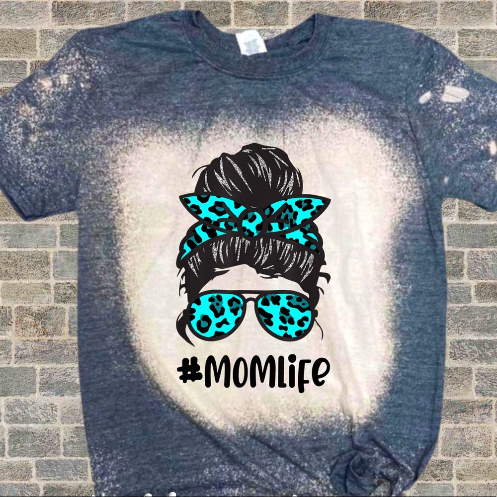 Mom Life Messy Bun Turquoise Bleached Sublimation T-shirt Gildan Unisex